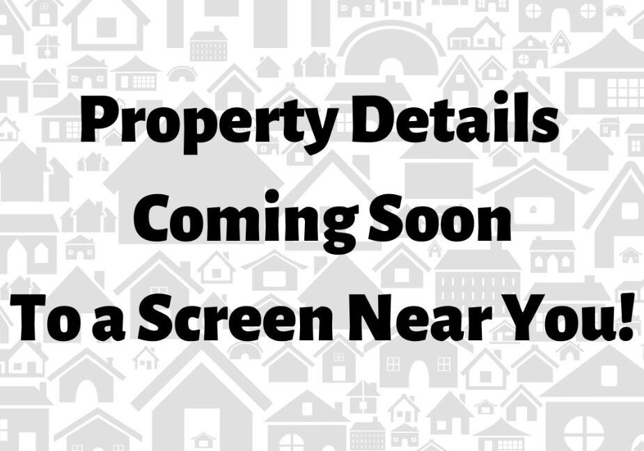 Property Details Coming Soon
